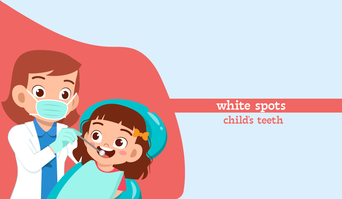 when-to-see-a-dentist-about-white-spots-on-your-child-s-teeth