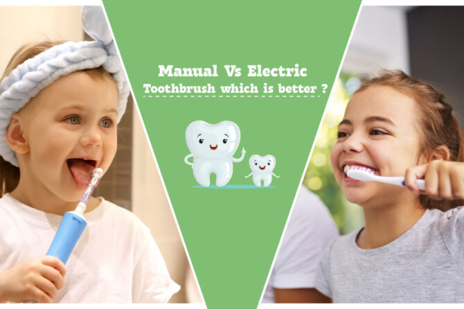 Manual Vs Electric Toothbrushes Which is better for Kids?
